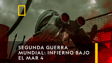 Segunda Guerra Mundial: Infierno bajo el mar 