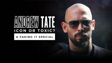 Andrew Tate: Icon or Toxic? A Faking It Special