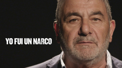 Yo Fui Un Narco, Season 1 