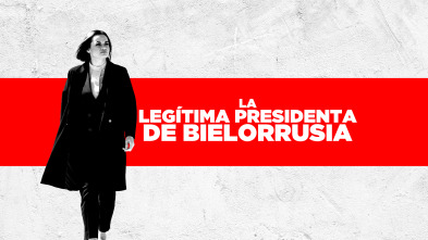 La legítima presidenta de Bielorrusia