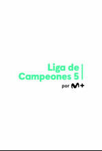 M+ Liga de Campeones 5