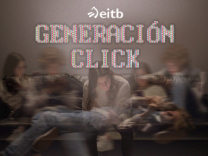 Generación Click: Generación bótox