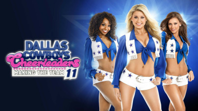 Dallas Cowboys Cheerleaders: Making the Team (T11)