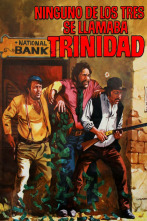 Ninguno de los tres se llamaba Trinidad