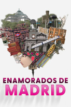 Enamorados de Madrid (T1): A todo ritmo