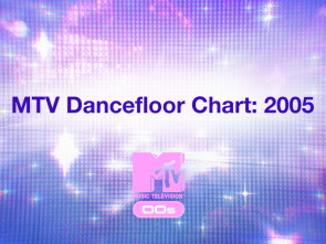 MTV Dancefloor Chart: 2005