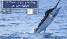 De viaje: Jigging y trolling en Sao Nicolau