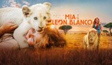 Mia y el león blanco