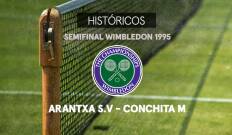 Wimbledon. T(1995). Wimbledon (1995): Arantxa Sánchez Vicario - Conchita Martínez. Semifinal