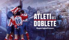 El Atleti del doblete