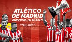 Atlético de Madrid Campeón de Liga 20-21. Especial entrega de la Copa