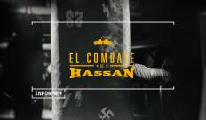 Informe Plus+. El combate de Hassan