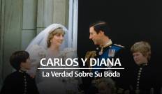 Carlos y Diana: la verdad sobre su boda