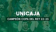 Unicaja. Campeón Copa del Rey 22-23