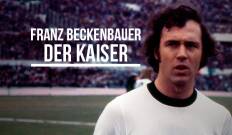 Franz Beckenbauer: Der Kaiser