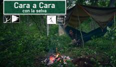 Cara a cara con la selva