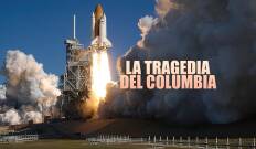 La tragedia del Columbia