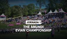 The Amundi Evian Championship. The Amundi Evian Championship (World Feed) Jornada 1. Parte 2