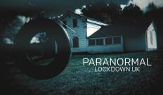 Paranormal Lockdown UK