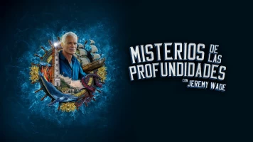 Misterios de las profundidades, con Jeremy Wade