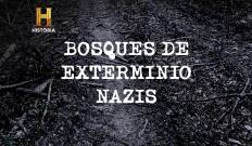 Bosques de exterminio nazis