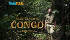 Aventura en el Congo con Ben Fogle